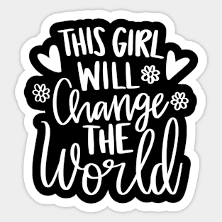 This Girl Will Change the World Sticker